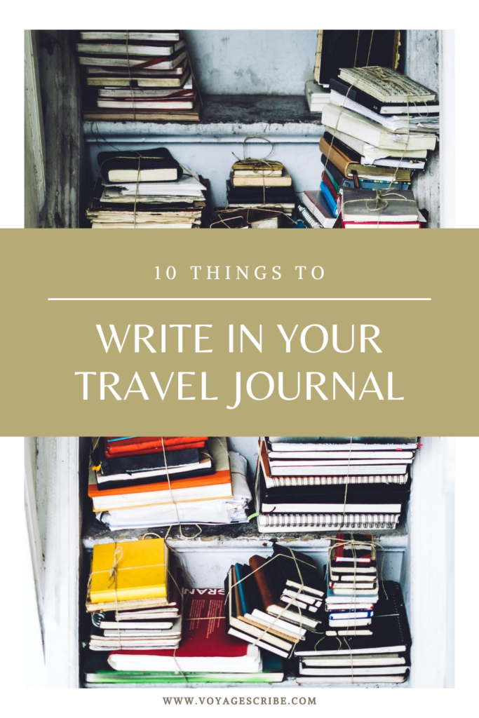 10 Things to Write in Your Travel Journal Pin
