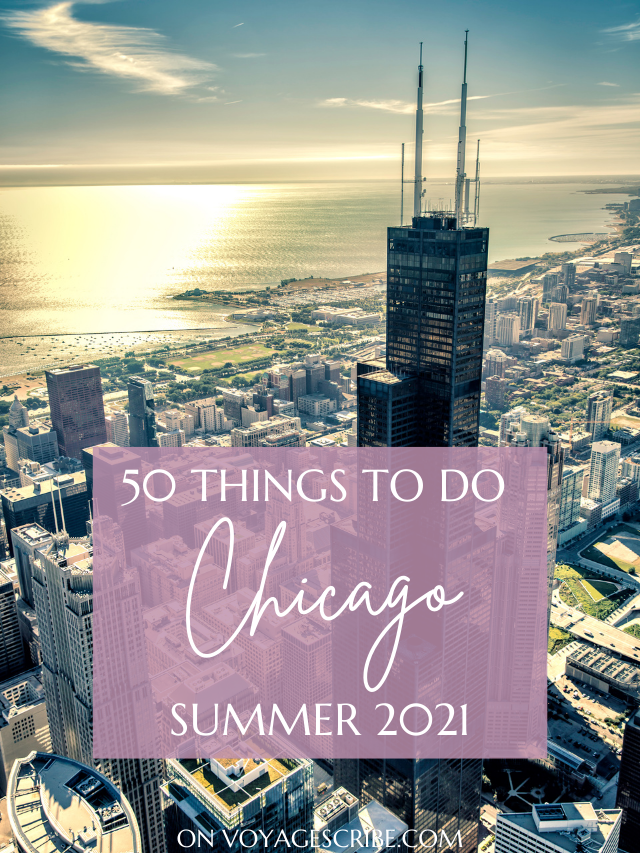 Things to Do in Chicago Summer 2021