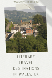 Literary Travel Destinations in Wales Pin