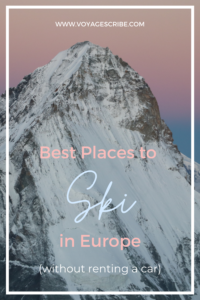 Best Places to Ski in Europe without renting a car Pin (pink)