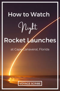 How to Watch night Rocket Launches Pin