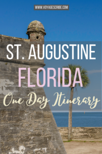 St Augustine Florida One Day Itinerary Pin